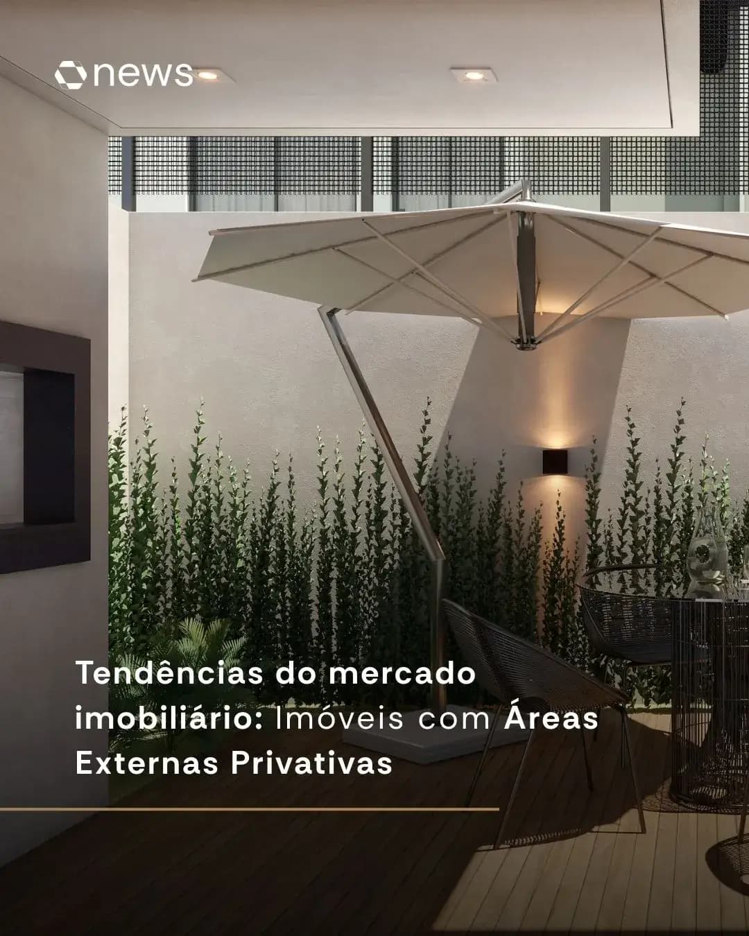 Imóveis com áreas externas privativas: um novo desejo do comprador moderno