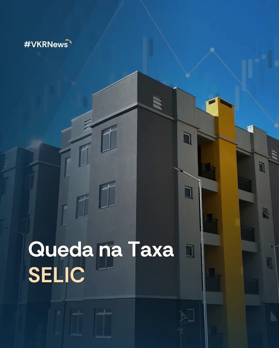 Queda da Selic: o que a redução dos juros significa para o mercado imobiliário em 2026?