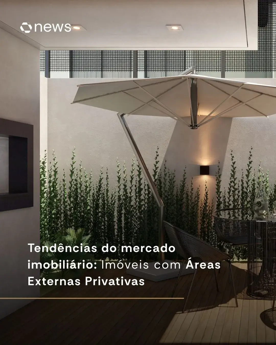 Imóveis com áreas externas privativas: um novo desejo do comprador moderno