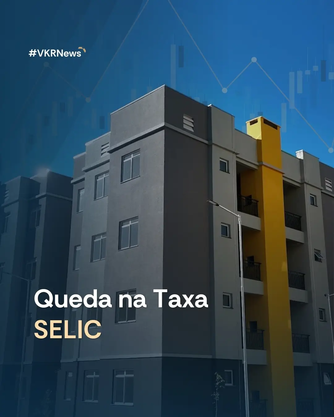 Queda da Selic: o que a redução dos juros significa para o mercado imobiliário em 2026?